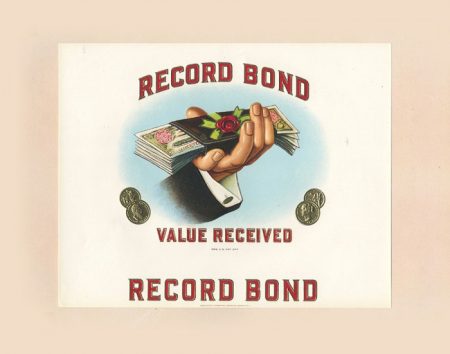 Этикетка от коробки для сигар «Record Bond» value received. Изд. Reg. U.S. Pat. Off. США, начало XX в.